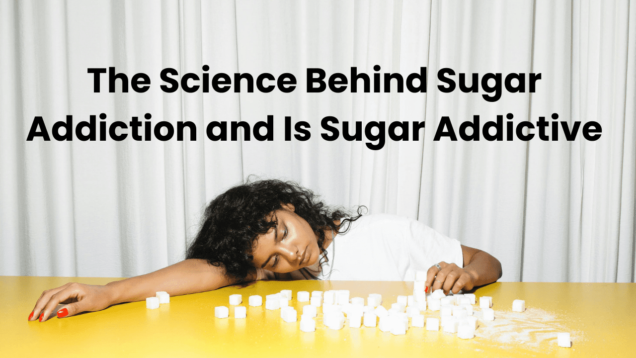 Is Sugar Addictive?